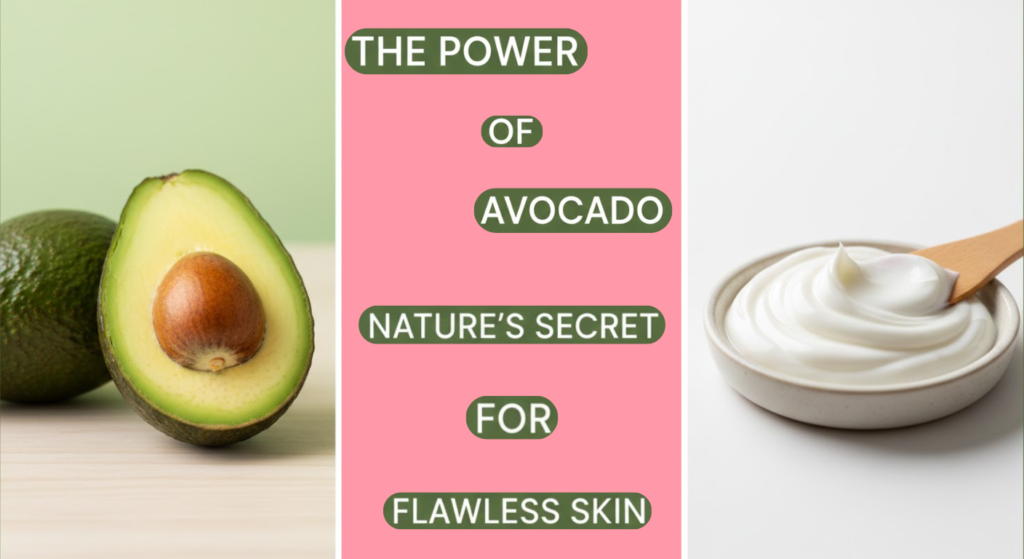 Fresh avocado and cream cleanser texture showing benefits for makeup removal.