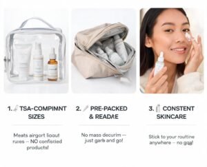 Packing Tips for Your Skincare Travel Sets
Keep them in your carry-on: Never check your essential skincare in case your luggage gets lost.
Use a clear pouch: This makes going through airport security a breeze.
Seal them well: Most kits come in secure packaging, but for extra peace of mind, you can place them in a small ziplock bag to prevent any potential leaks.